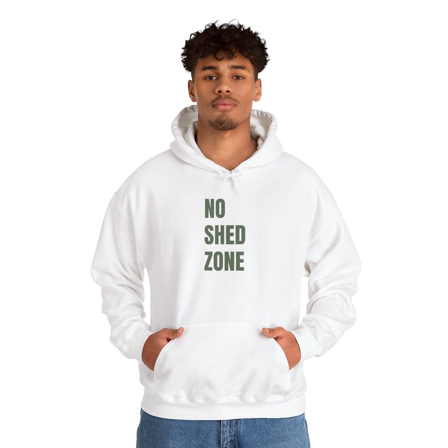 NO SHED ZONE Unisex Hoodie
